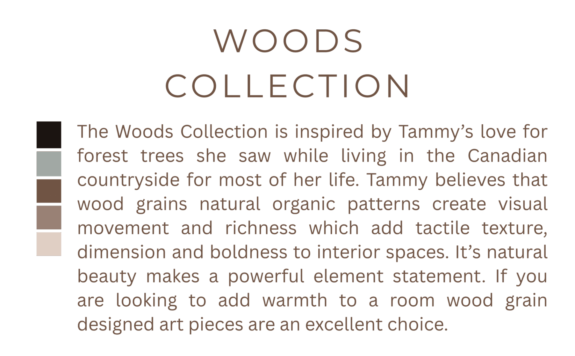 Woods Collection - Tammy Robinson